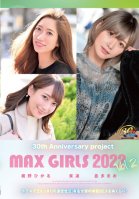 30th Anniversary Project MAX GIRLS 2022 Vol.2-Hikaru Konno,Mao Kurata,Rin Azuma